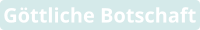 Göttliche Botschaft